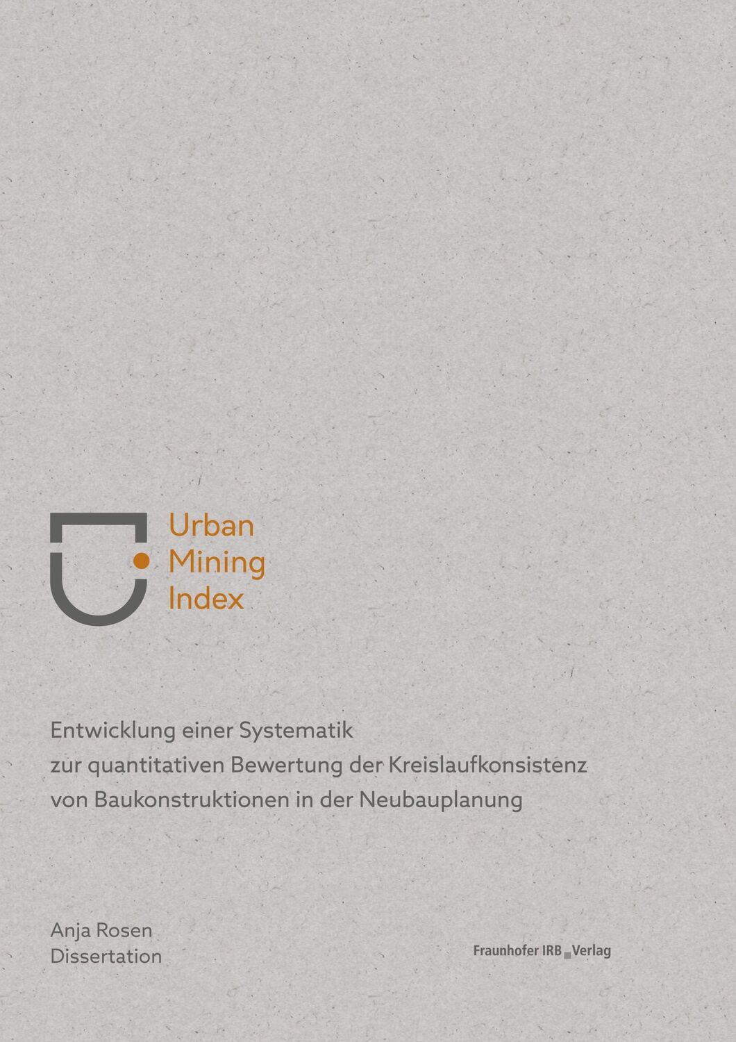 Cover: 9783738806052 | Urban Mining Index. | Anja Rosen | Taschenbuch | Paperback | 344 S.