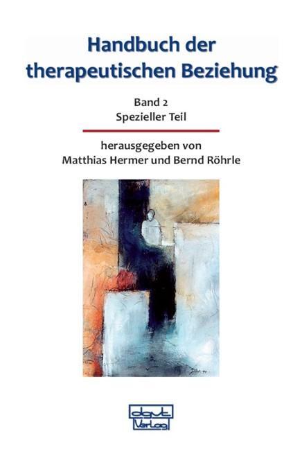 Cover: 9783871590825 | Handbuch der therapeutischen Beziehung 2 | Spezieller Teil | Buch