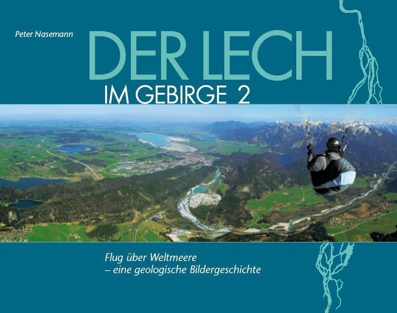 Cover: 9783934739727 | Der Lech im Gebirge 2a | Peter Nasemann | Taschenbuch | 200 S. | 2024