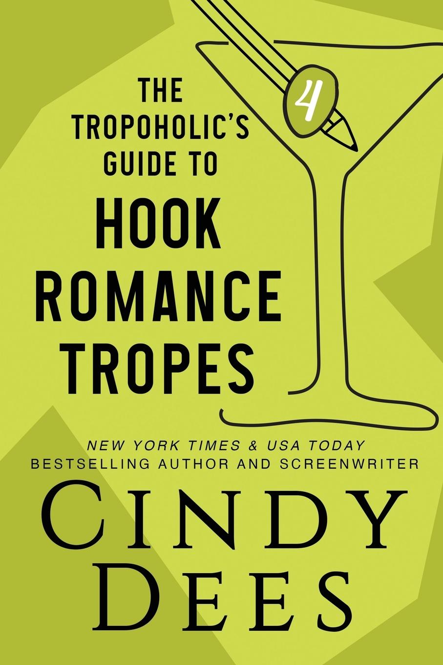 Cover: 9781950651450 | The Tropoholic's Guide to Hook Romance Tropes | Cindy Dees | Buch