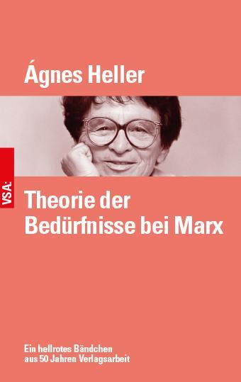 Cover: 9783964881496 | Theorie der Bedürfnisse bei Marx | Ágnes Heller | Taschenbuch | 144 S.