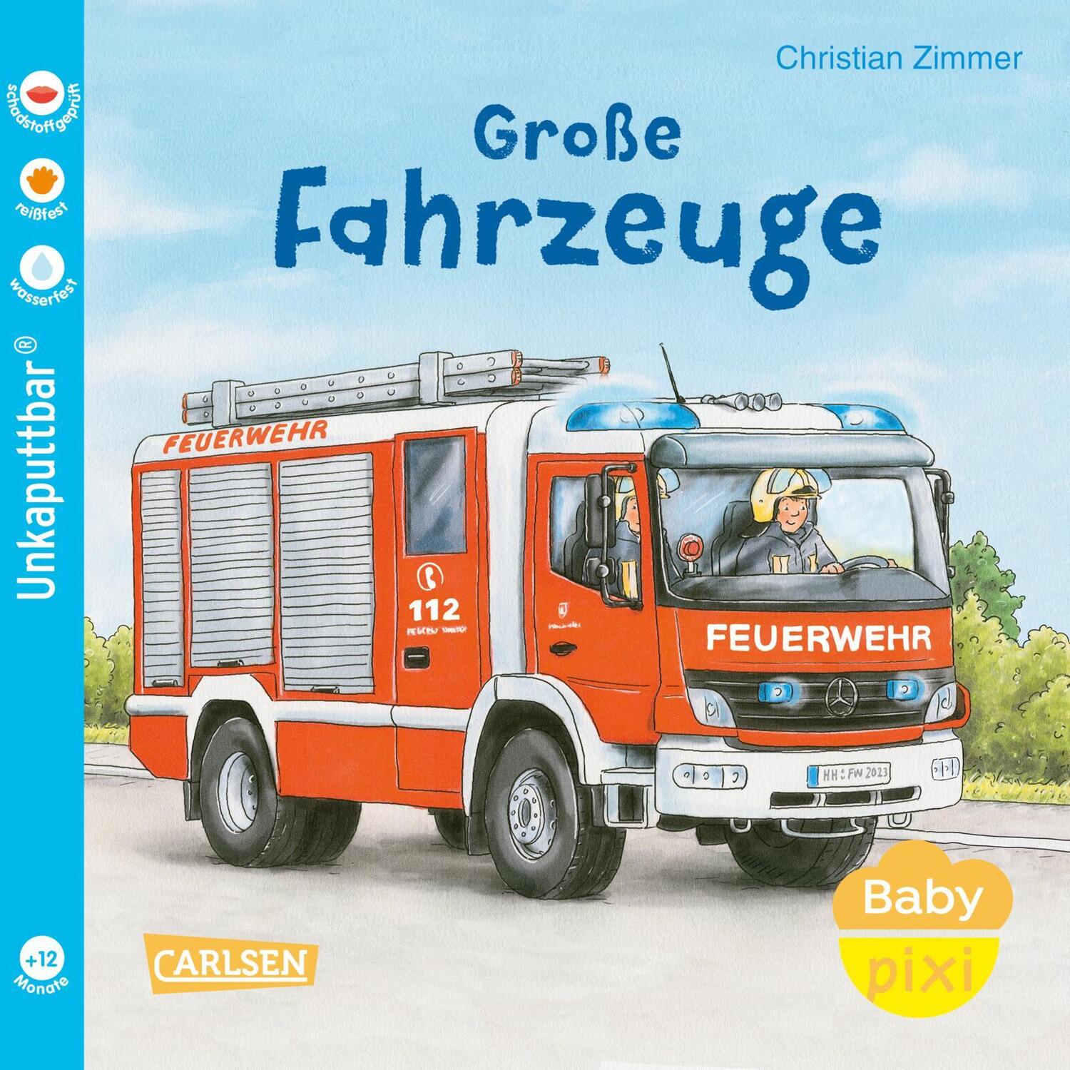 Cover: 9783551062741 | Baby Pixi (unkaputtbar) 153: Große Fahrzeuge | Christian Zimmer | Buch