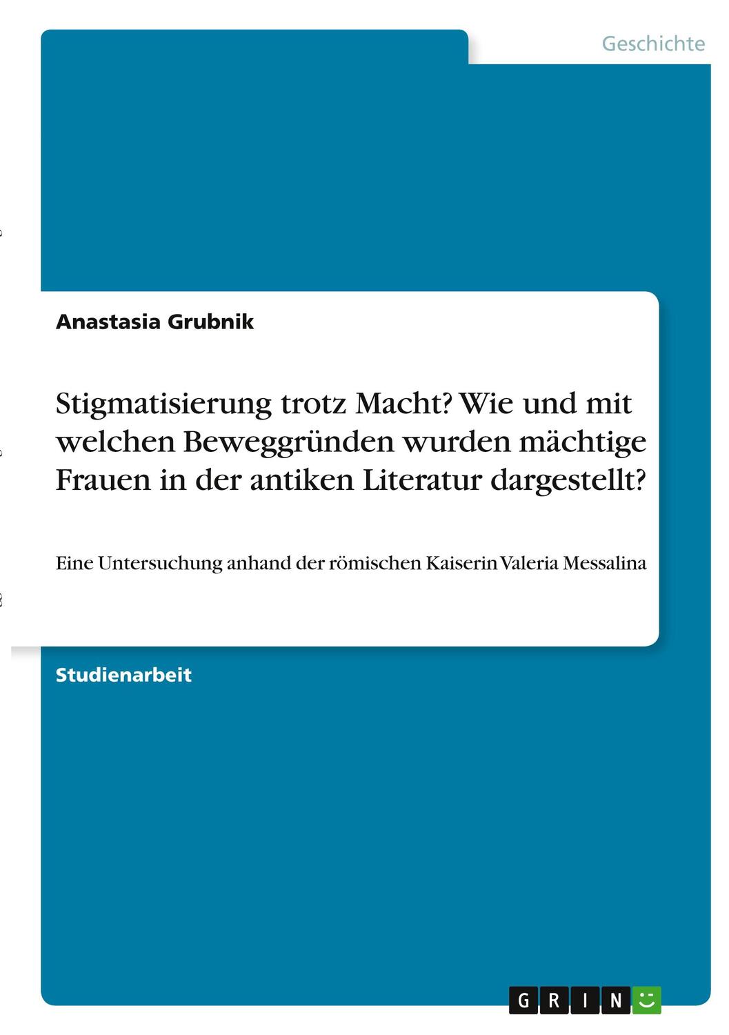 Cover: 9783346290014 | Stigmatisierung trotz Macht? Wie und mit welchen Beweggründen...