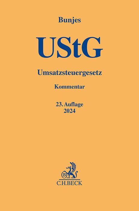 Cover: 9783406812804 | Umsatzsteuergesetz | Johann Bunjes (u. a.) | Taschenbuch | XXXIV