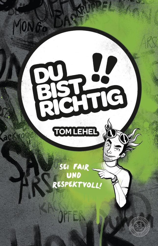 Cover: 9783961857586 | Du bist richtig! Sei fair und respektvoll! | Tom Lehel | Buch | 172 S.