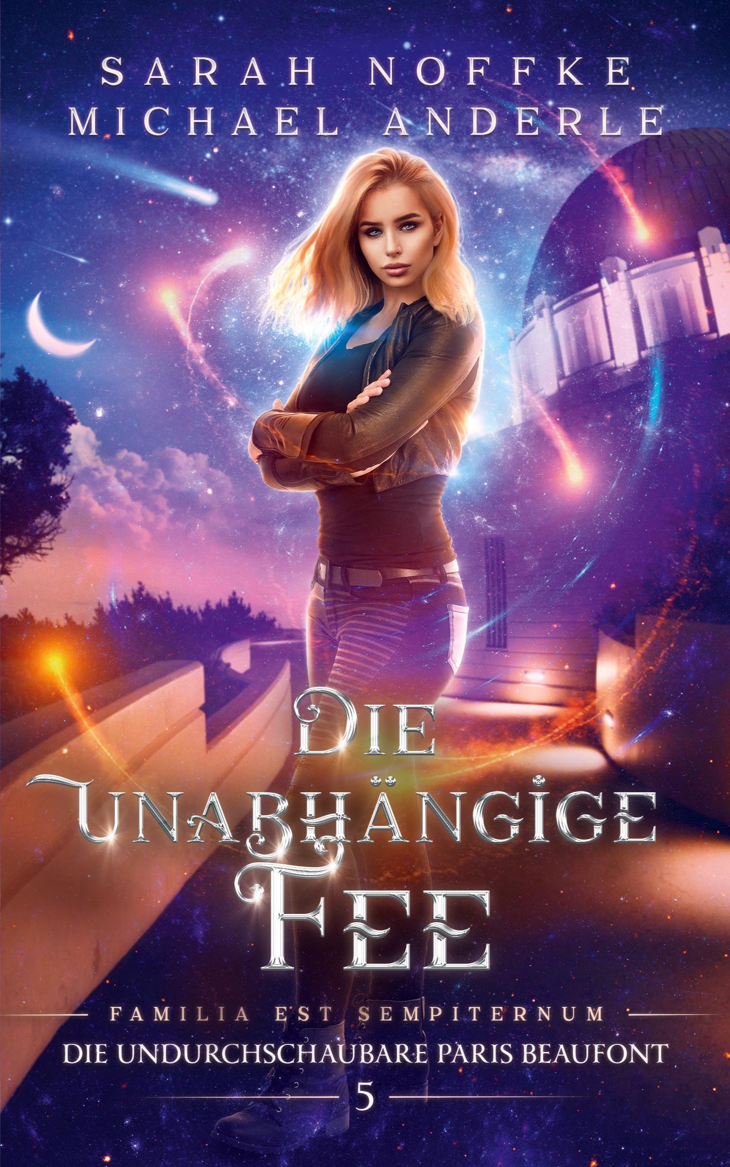 Cover: 9798893540284 | Die unabhängige Fee | Sarah Noffke (u. a.) | Taschenbuch | Paperback