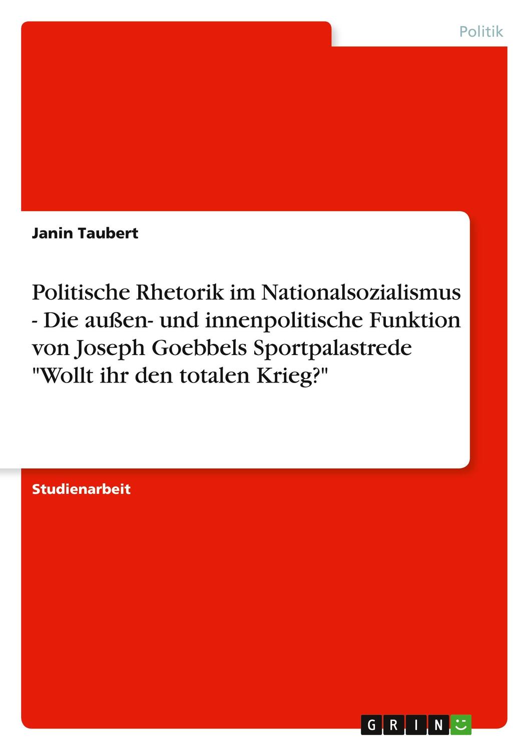 Cover: 9783640327287 | Politische Rhetorik im Nationalsozialismus - Die außen- und...