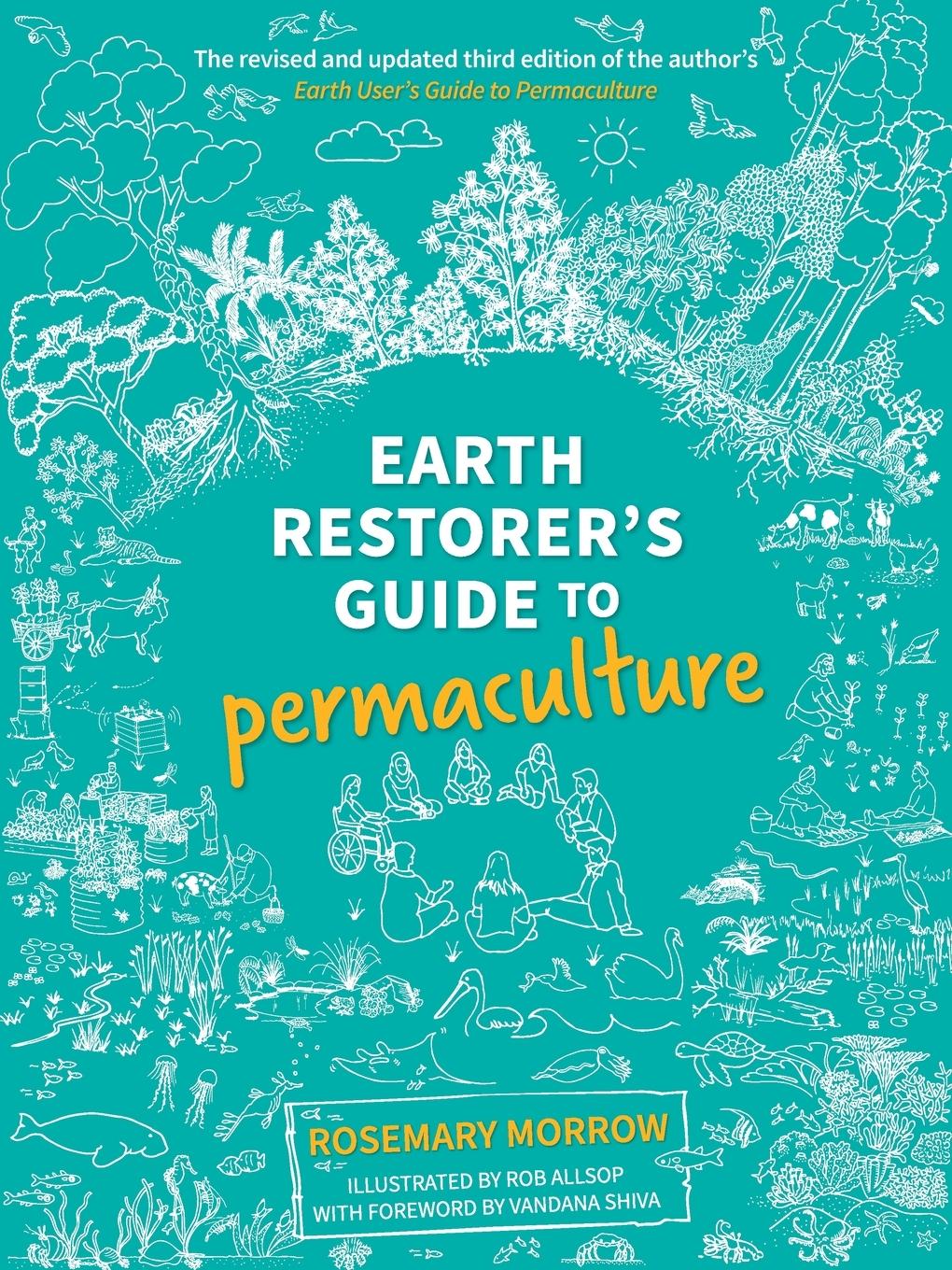 Cover: 9780648845904 | Earth Restorer's Guide to Permaculture | Rosemary Morrow | Taschenbuch