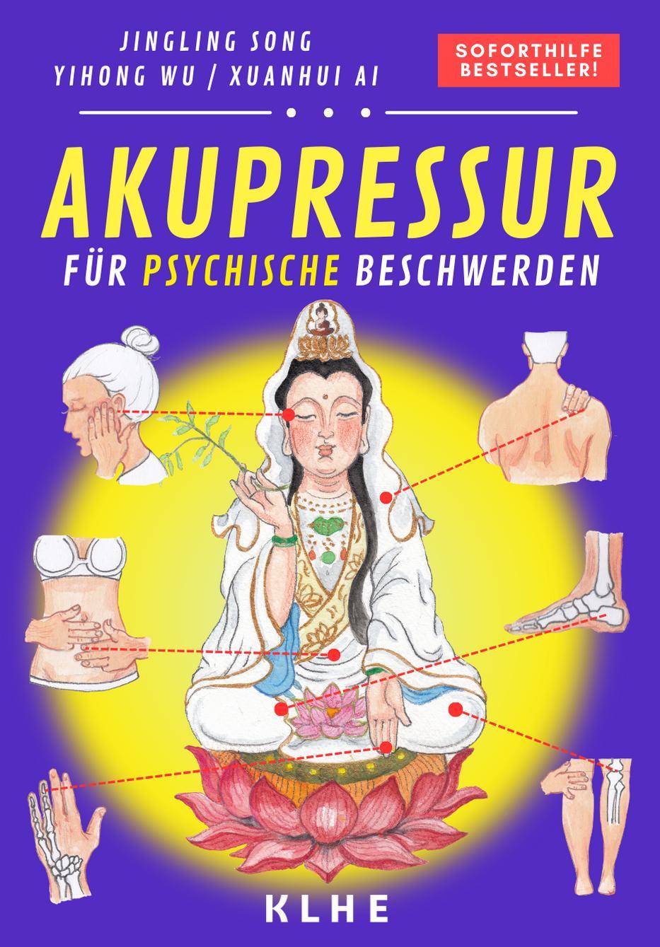 Cover: 9783985381098 | Akupressur | Jingling Song (u. a.) | Taschenbuch | Deutsch | 2023