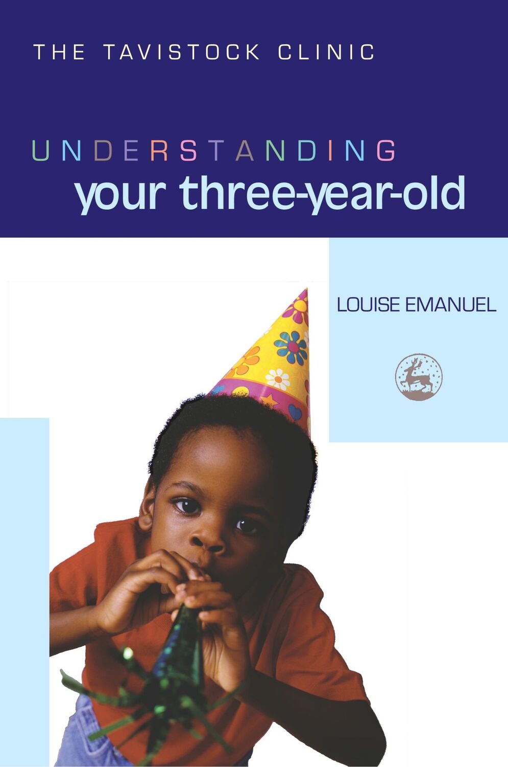 Cover: 9781843102434 | Understanding Your Three-Year-Old | Louise Emanuel | Taschenbuch