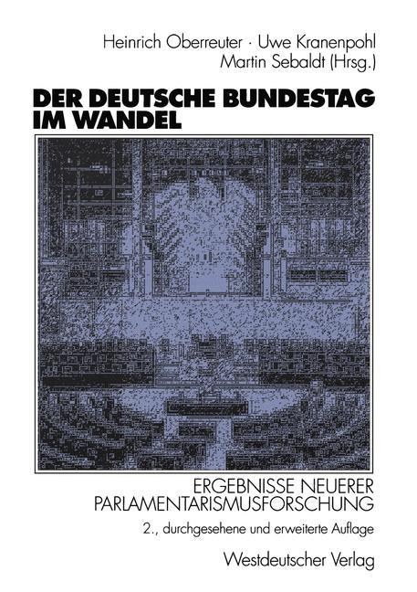 Cover: 9783531336848 | Der Deutsche Bundestag im Wandel | Heinrich Oberreuter (u. a.) | Buch