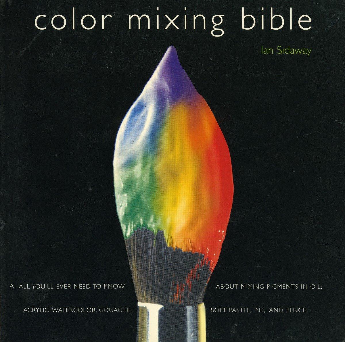 Cover: 9780823007233 | Color Mixing Bible | Ian Sidaway | Taschenbuch | Englisch | 2002