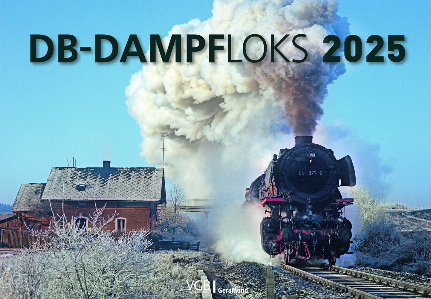 Cover: 9783987020537 | DB-Dampfloks 2025 | Kalender | 14 S. | Deutsch | 2025 | GeraMond