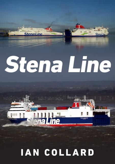 Cover: 9781398109483 | Stena Line | Ian Collard | Taschenbuch | Kartoniert / Broschiert