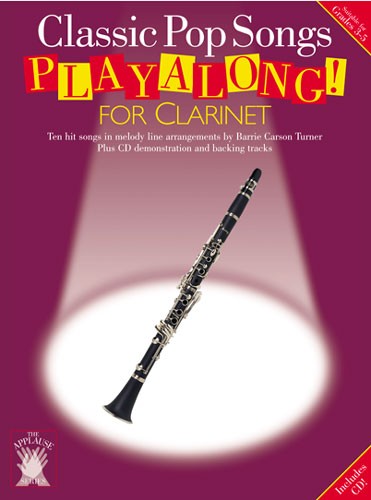 Cover: 9780711983199 | Classic Pop Songs Playalong For Clarinet | Applause | Buch + CD | 2001