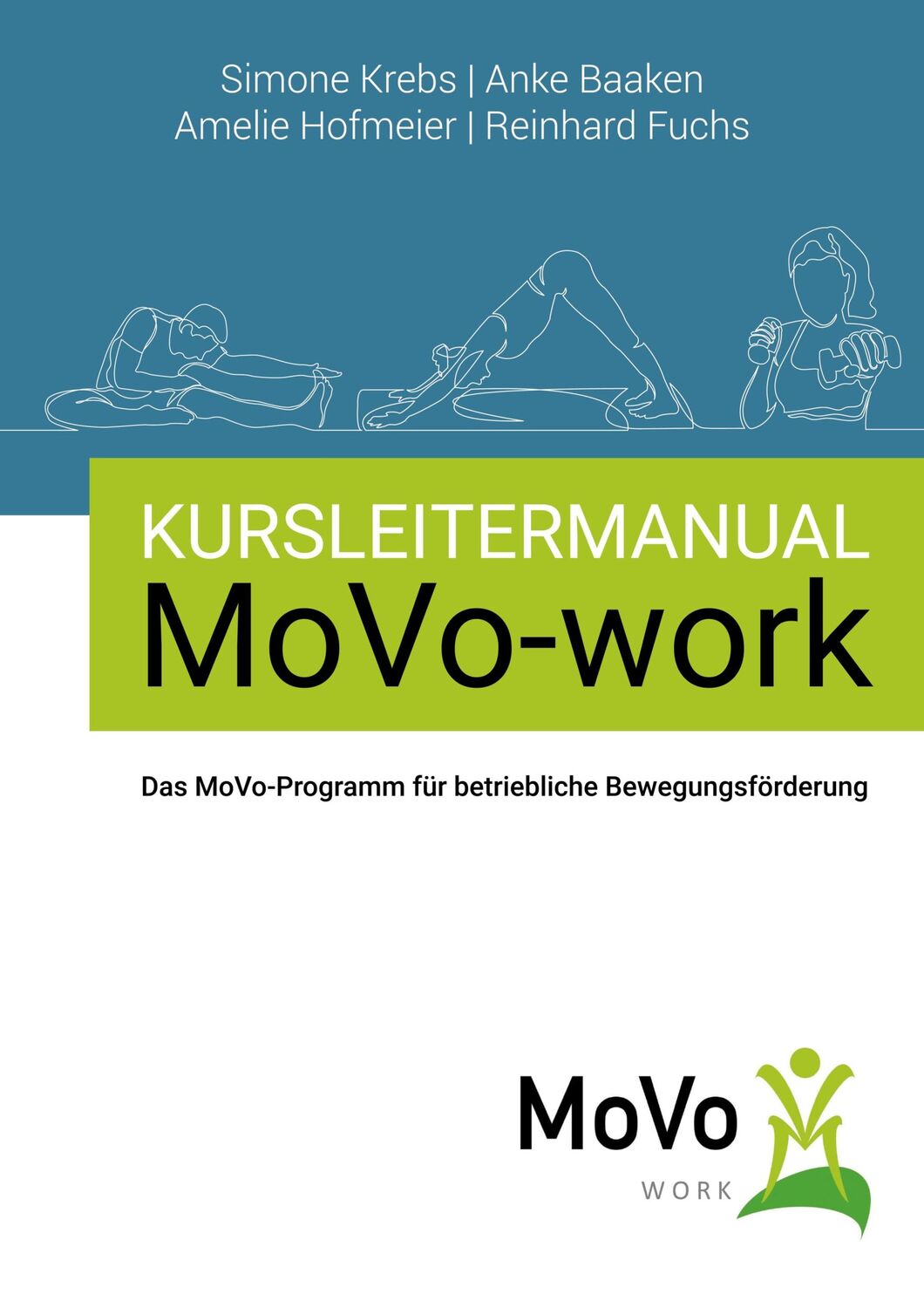 Cover: 9783749499687 | Kursleitermanual MoVo-work | Simone Krebs (u. a.) | Taschenbuch | 2019