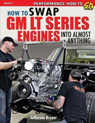 Cover: 9781613253885 | How to Swap GM LT-Series Engines into Almost Anything | Bryant | Buch