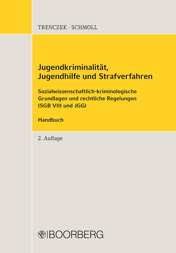 Cover: 9783415075986 | Jugendkriminalität, Jugendhilfe und Strafverfahren | Trenczek (u. a.)