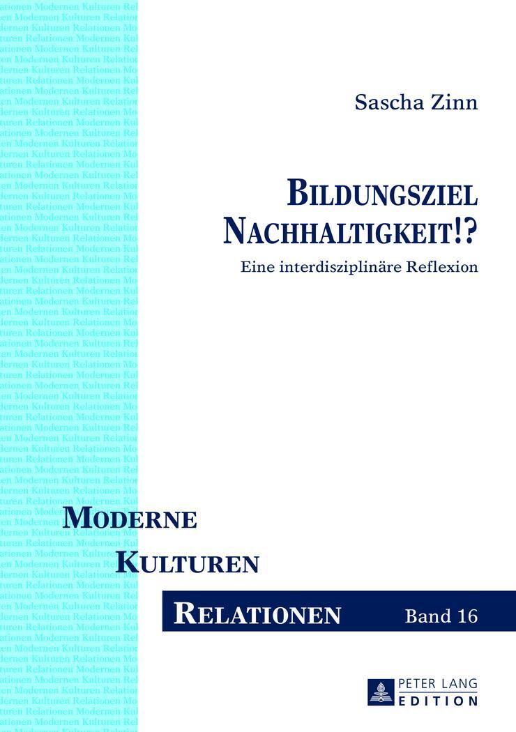 Cover: 9783631640968 | Bildungsziel Nachhaltigkeit!? | Eine interdisziplinäre Reflexion