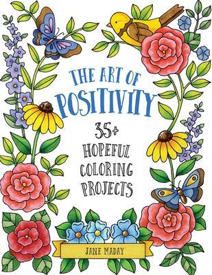 Cover: 9781684620289 | Art of Positivity | 35+ Hopeful Coloring Projects | Jane Maday | Buch