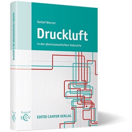 Cover: 9783871934612 | Druckluft in der pharmazeutischen Industrie | Detlef Werner | Buch