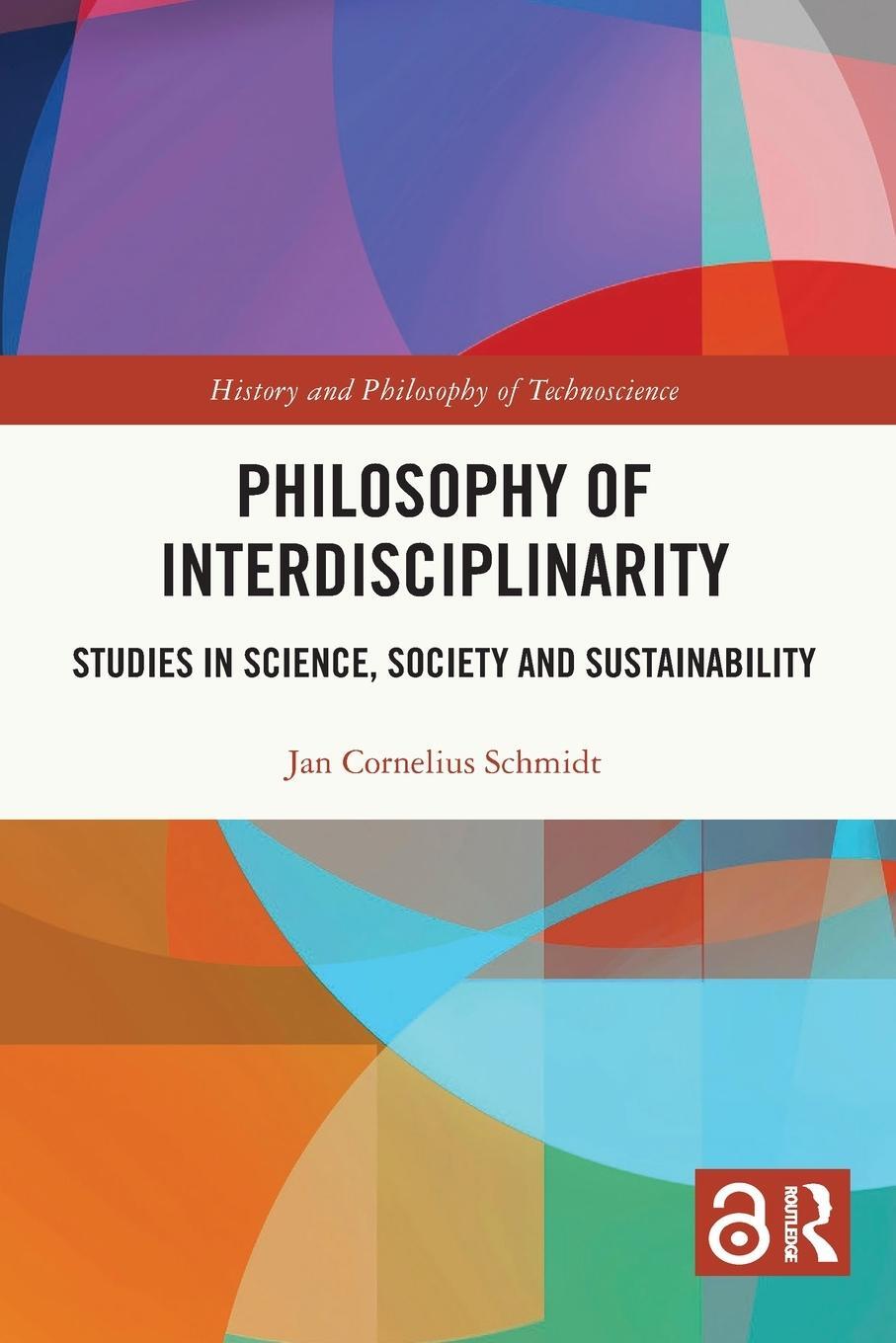 Cover: 9781032118468 | Philosophy of Interdisciplinarity | Jan Cornelius Schmidt | Buch