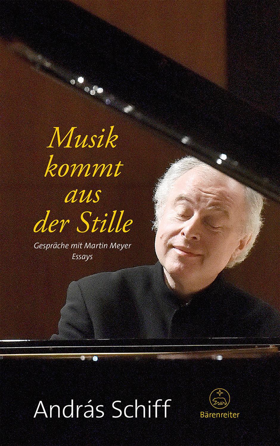 Cover: 9783761826560 | Musik kommt aus der Stille | András Schiff (u. a.) | Taschenbuch