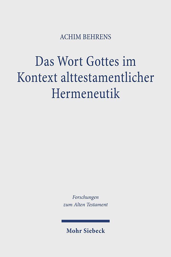 Cover: 9783161622465 | Das Wort Gottes im Kontext alttestamentlicher Hermeneutik | Behrens