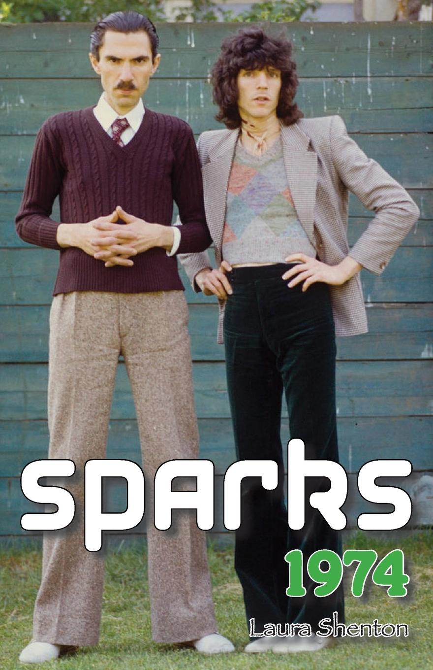 Cover: 9781912782444 | Sparks 1974 | Laura Shenton | Taschenbuch | Paperback | Englisch