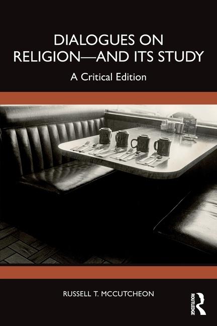 Cover: 9781032363554 | Dialogues on Religion-and its Study | A Critical Edition | Mccutcheon