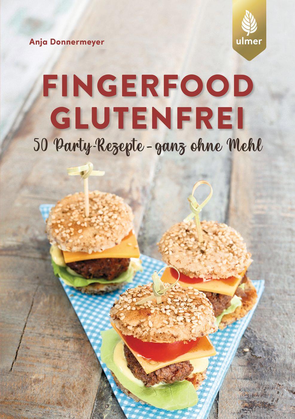 Cover: 9783818613747 | Fingerfood glutenfrei | 50 Party-Rezepte - ganz ohne Mehl | Buch