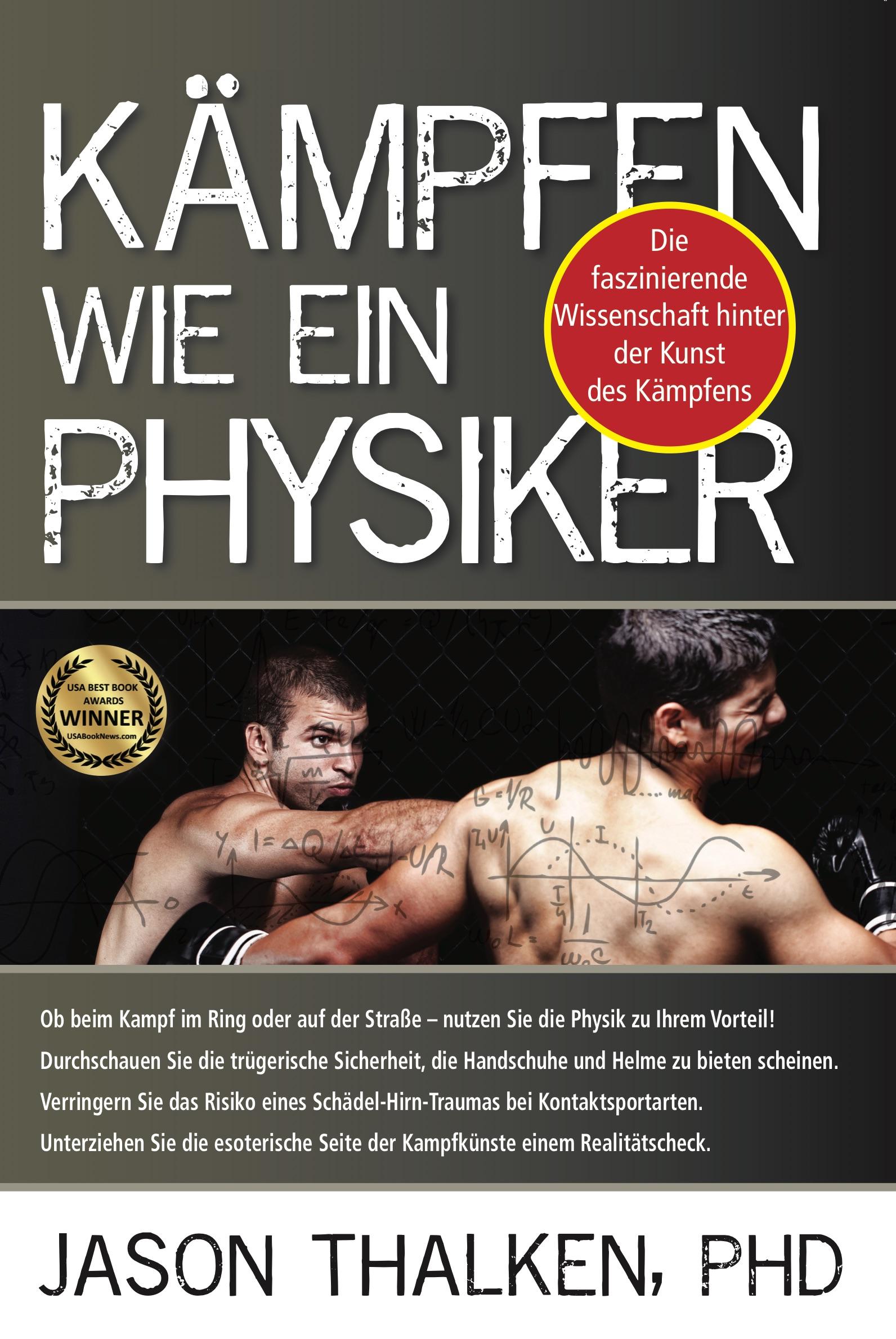 Cover: 9783944887364 | Kämpfen wie ein Physiker: | Jason Thalken | Taschenbuch | 230 S.