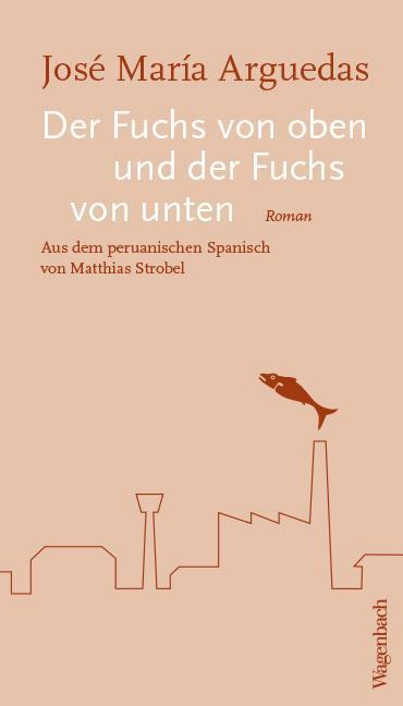 Cover: 9783803133168 | Der Fuchs von oben und der Fuchs von unten | José María Arguedas