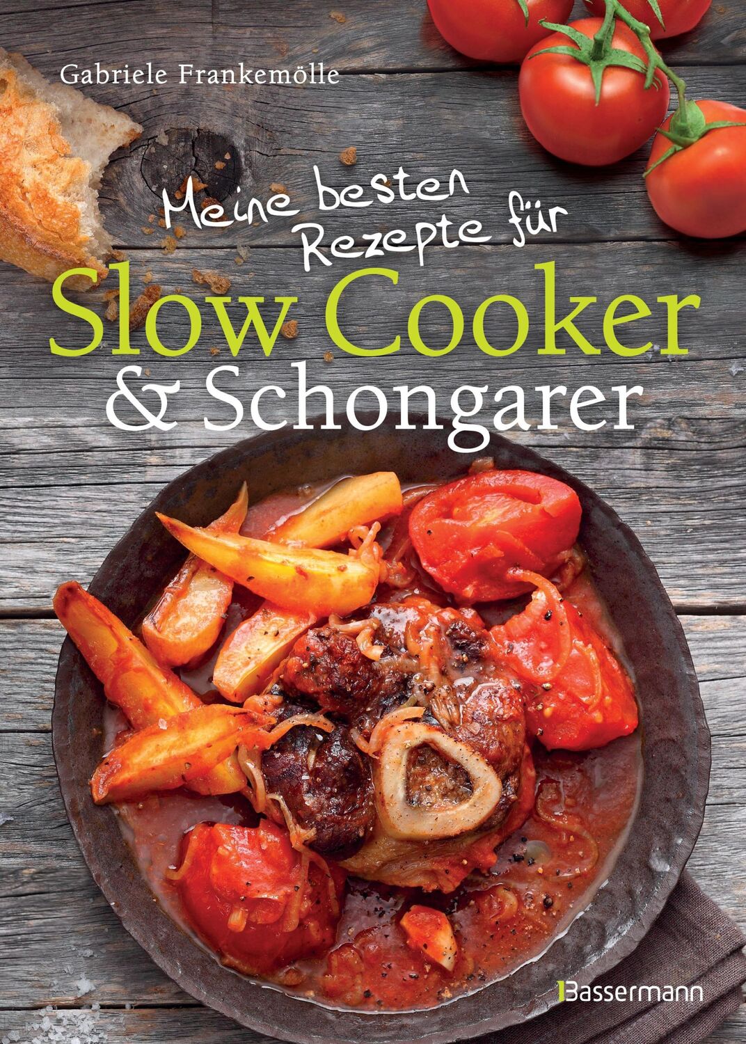 Cover: 9783809438434 | Meine besten Rezepte für Slow Cooker und Schongarer | Frankemölle