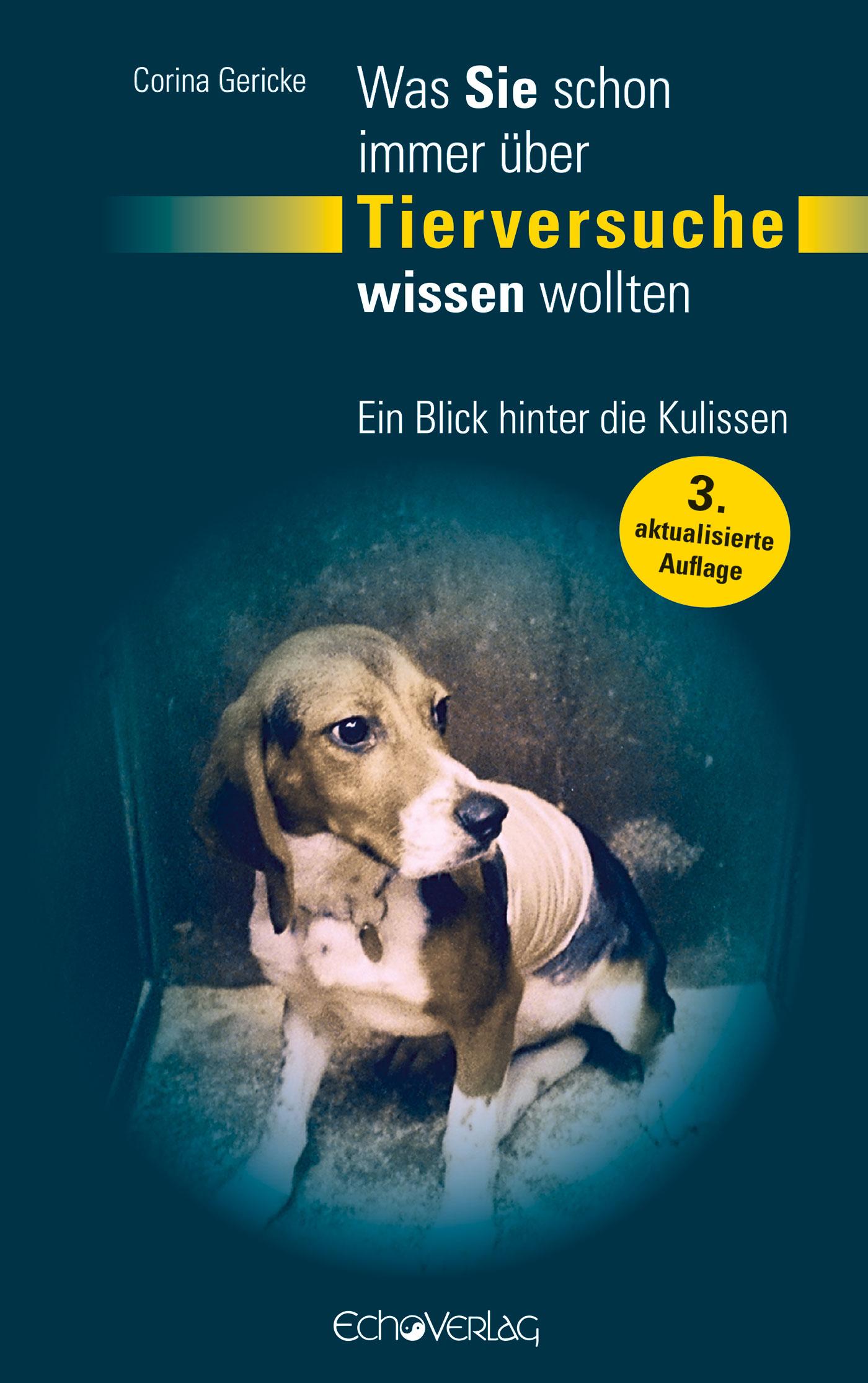 Cover: 9783926914583 | Was Sie schon immer über Tierversuche wissen wollten | Corina Gericke