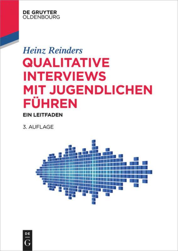 Cover: 9783110470543 | Qualitative Interviews mit Jugendlichen führen | Ein Leitfaden | Buch