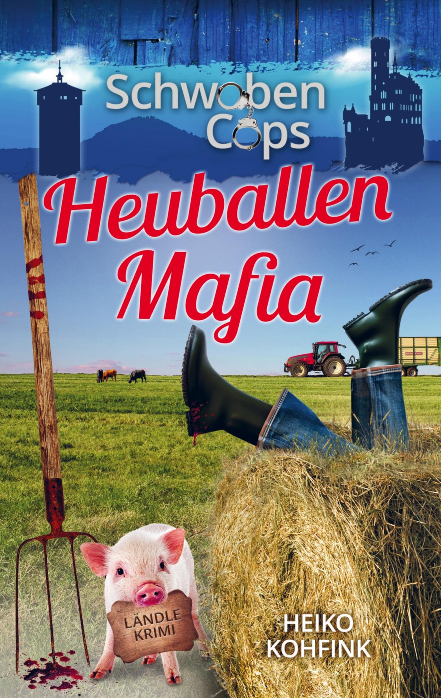 Cover: 9789403750835 | Heuballenmafia | Schwabencops 1 (Buchhandelsausgabe) | Heiko Kohfink