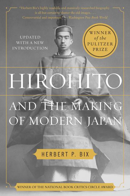 Cover: 9780062560513 | Hirohito and the Making of Modern Japan | Herbert P Bix | Taschenbuch