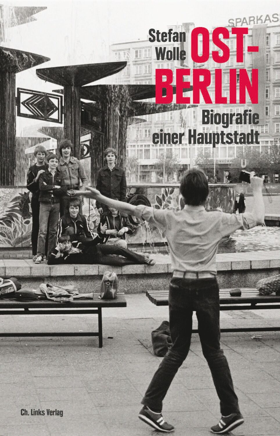 Cover: 9783962890841 | Ost-Berlin | Biografie einer Hauptstadt | Stefan Wolle | Buch | 272 S.