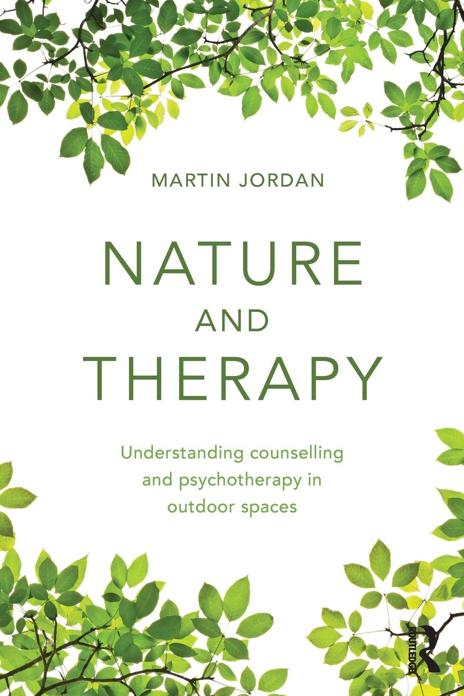 Cover: 9780415854610 | Nature and Therapy | Martin Jordan | Taschenbuch | Paperback | 2014