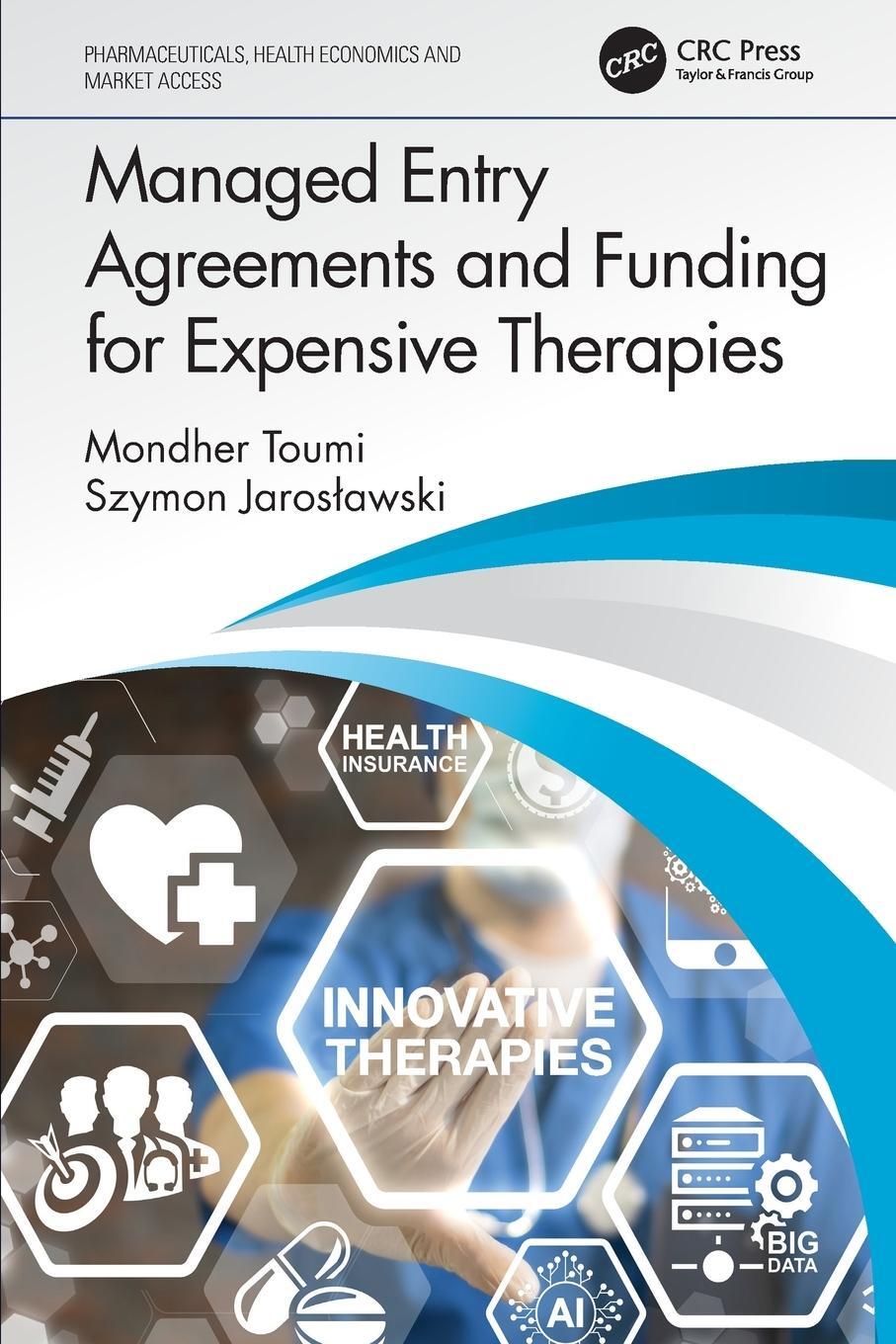 Cover: 9780367500269 | Managed Entry Agreements and Funding for Expensive Therapies | Buch