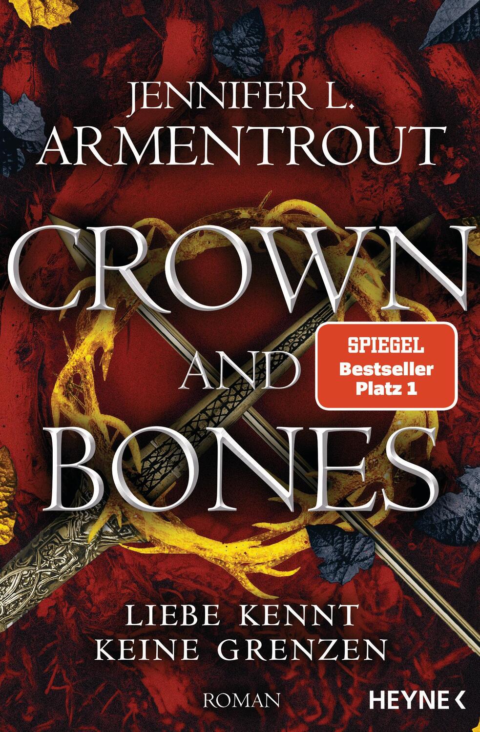 Cover: 9783453321540 | Crown and Bones - Liebe kennt keine Grenzen | Roman | Armentrout