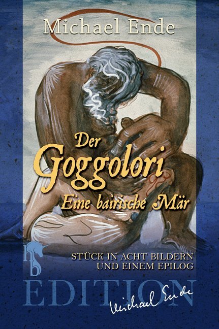 Cover: 9783957513328 | Der Goggolori | Eine bairische Mär | Michael Ende | Taschenbuch | 2020