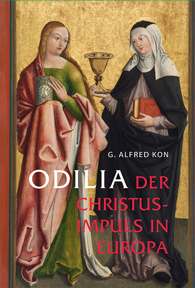 Cover: 9783037690550 | Odilia | Der Christus-Impuls in Europa | G Alfred Kon | Buch | 208 S.