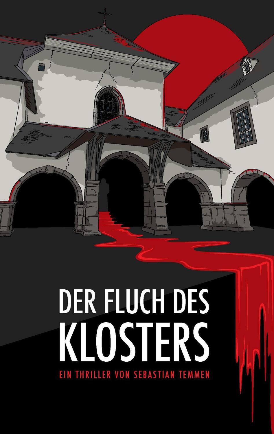 Cover: 9783741290787 | Der Fluch des Klosters | Sebastian Temmen | Taschenbuch | Paperback