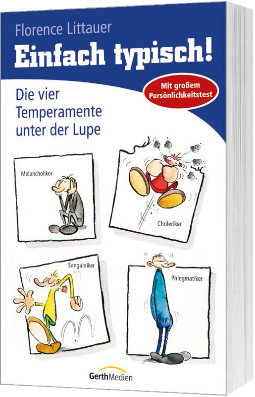 Cover: 9783894372781 | Einfach typisch! | Die vier Temperamente unter der Lupe | Littauer