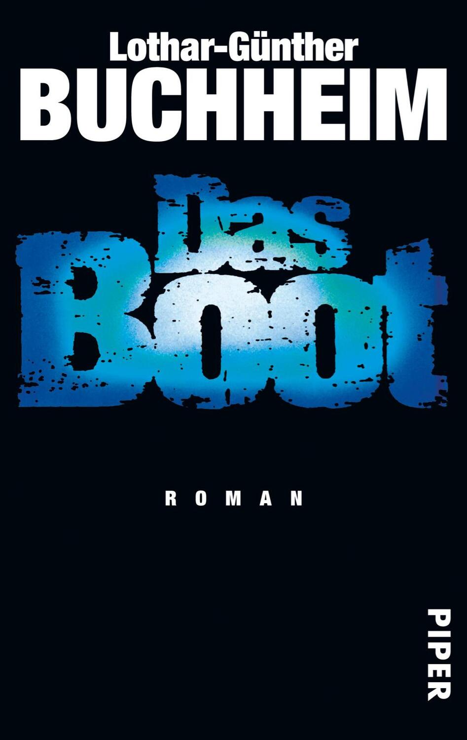 Cover: 9783492244657 | Das Boot | Lothar-Günther Buchheim | Taschenbuch | 601 S. | Deutsch