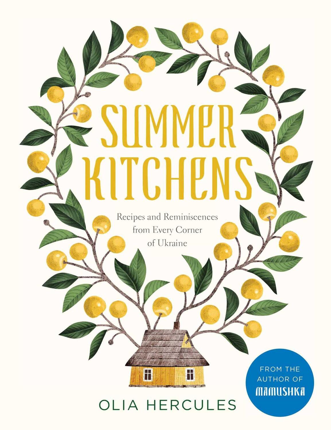 Cover: 9781681885704 | Summer Kitchens: Recipes and Reminiscences from Every Corner of...