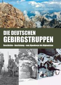 Cover: 9783939284376 | Die deutschen Gebirgstruppen | Thomas Müller (u. a.) | Buch | 198 S.