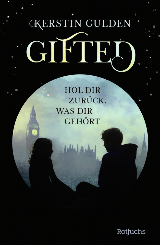 Cover: 9783499008597 | Gifted | Hol dir zurück, was dir gehört | Kerstin Gulden | Buch | 2023